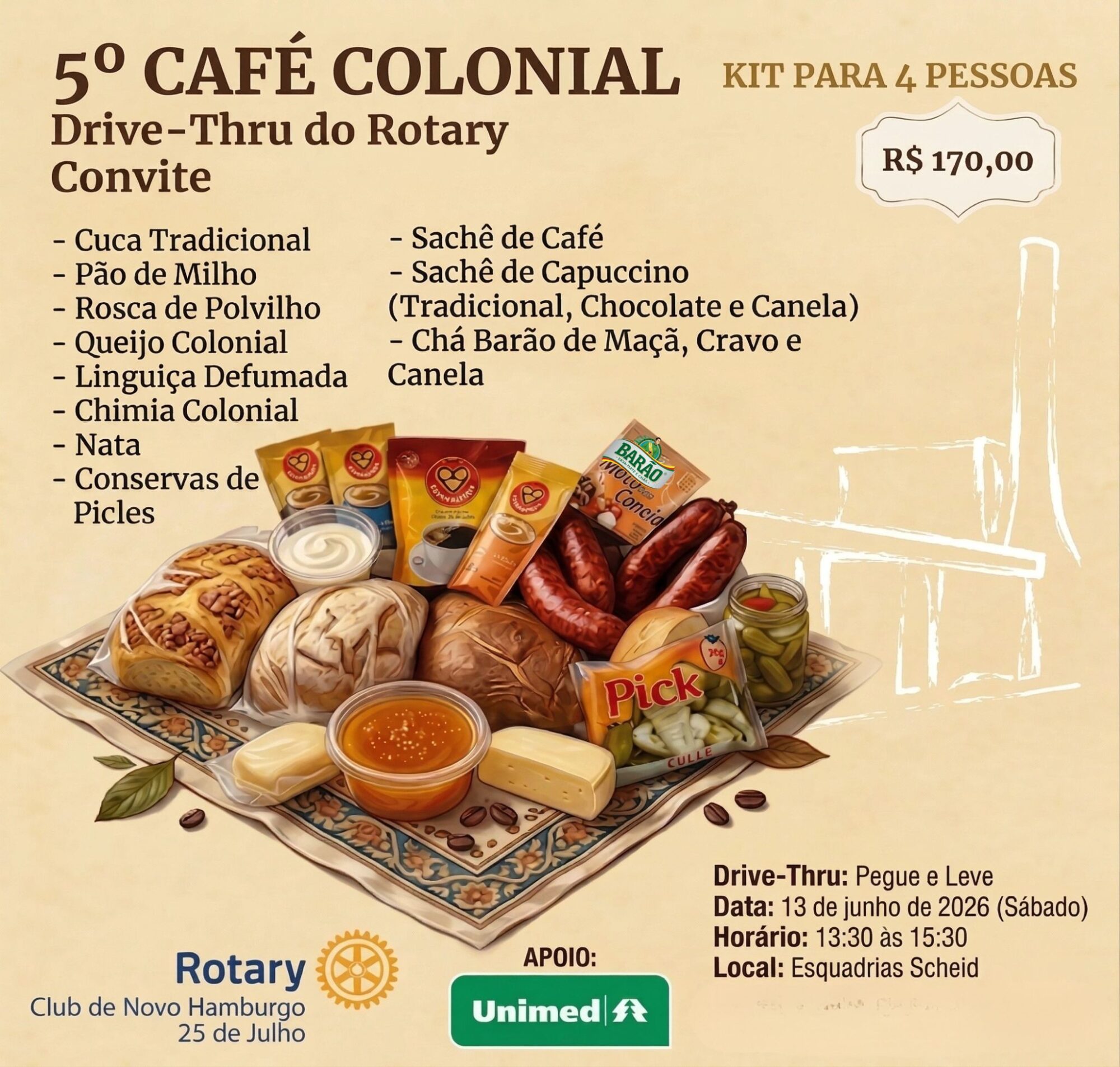 5º Café Colonial Drive-Thru · Rotary Club de Novo Hamburgo 25 de Julho 5º Café Colonial Drive-Thru do Rotary — Kit para 4 pessoas por R$ 170,00 em 13 de junho de 2026